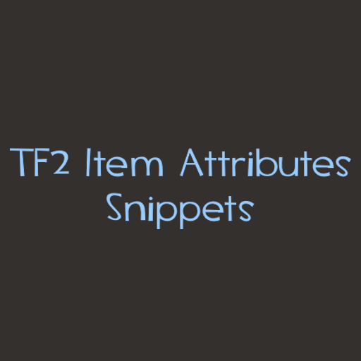 TF2 Item Attributes Snippets